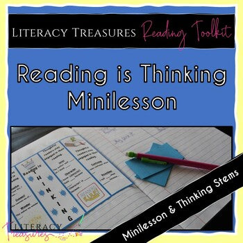 Reading is Thinking! || Comprehension Minilesson, Thinking Stems, Bookmarks