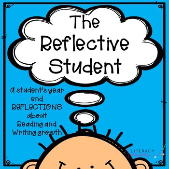 The Reflective Student || End of Year Reading and Writing Reflections