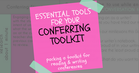 Essential Tools for Your Conferring Toolkit