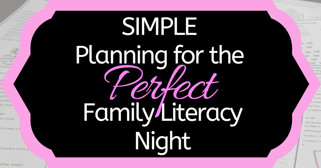 Simple Plan for the PERFECT Family Literacy Night