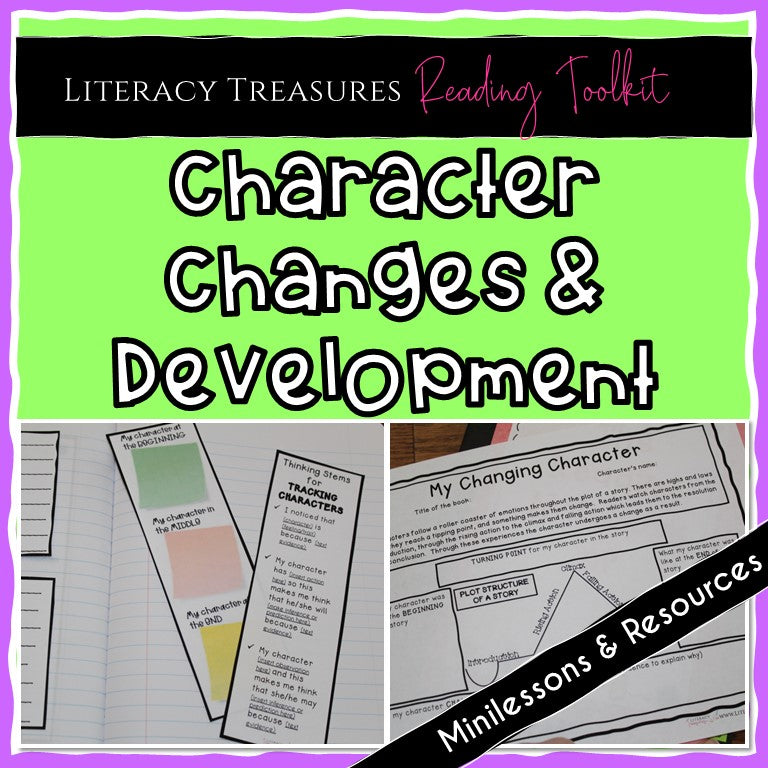 Character Changes and Development | Minilessons & Graphic Organizer