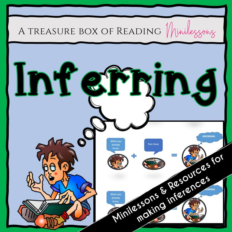 Making Inferences--Reading Minilessons for Inferring