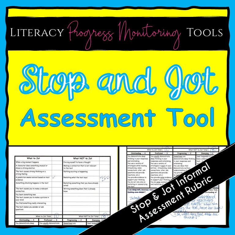 Stop and Jot to Show Reading Thinking Assessment -- A Progress Monitoring Tool