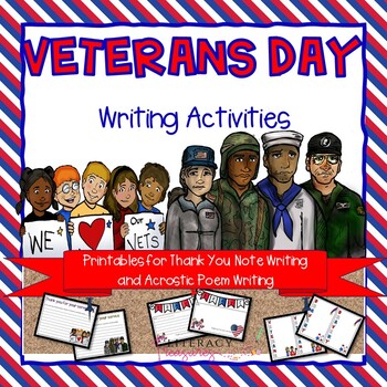 Veterans Day Writing Activities--Writing Prompt, Thank You Note & Acrostic Poems