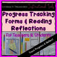 Progress Tracking Forms and Reading Reflections for Teachers and Students